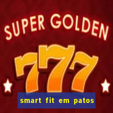 smart fit em patos de minas